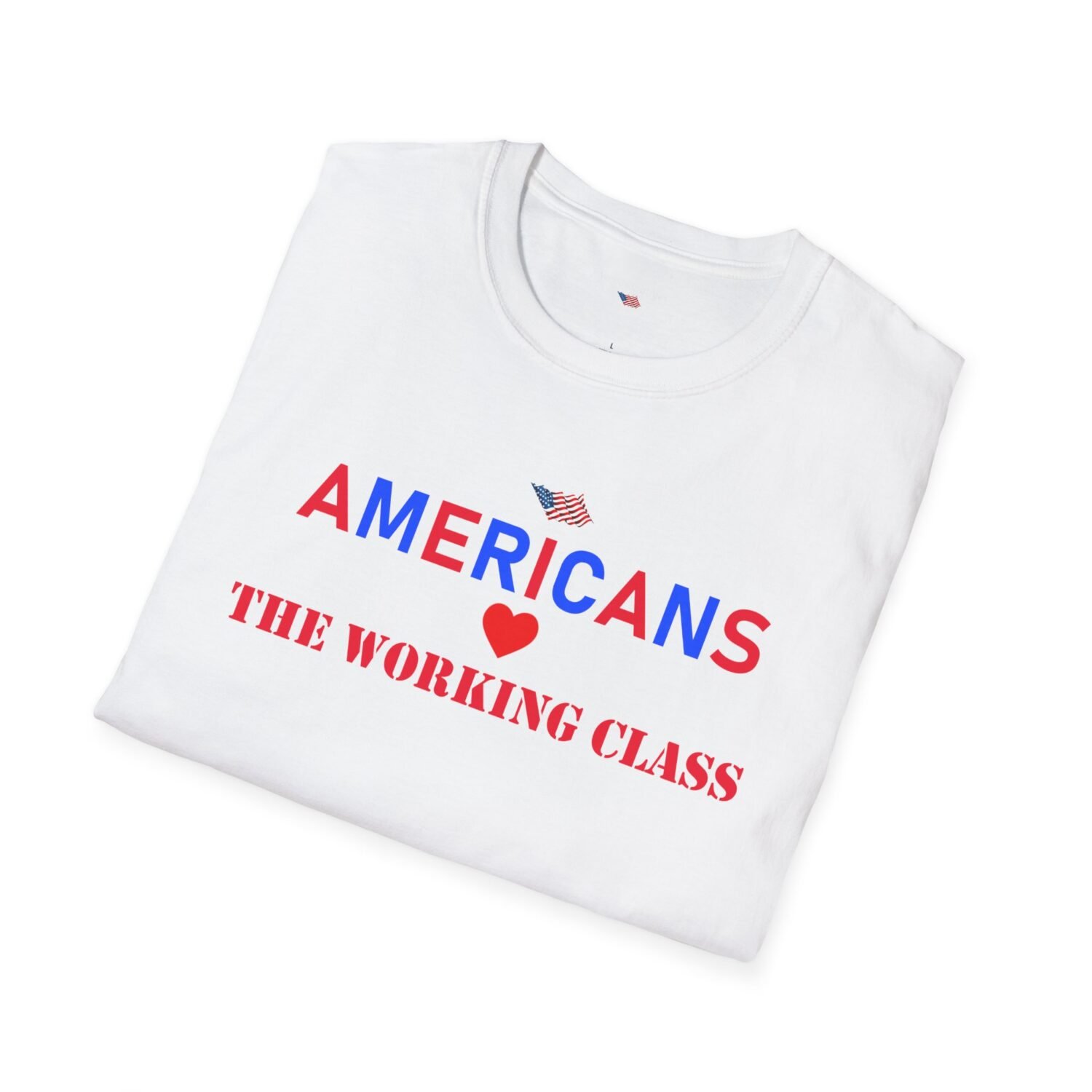 AMERICANS LOVE THE WORKING CLASS - Image 4